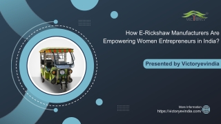 How E-Rickshaw Manufacturers Are Empowering Women Entrepreneurs in India