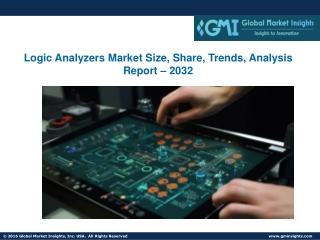 Logic Analyzers Market Size, Share, Trends, Analysis Report – 2032