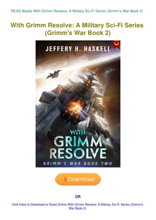 READ Books With Grimm Resolve A Military Sci-Fi Series (Grimm's War Book 2)