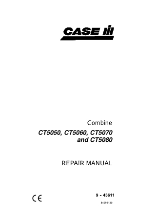 CASE IH CT5050, CT5060, CT5070 and CT5080 Combine Service Repair Manual Instant Download (Part Number 9-43611)