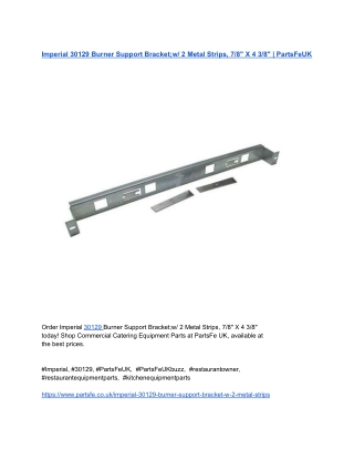 Imperial 30129 Burner Support Bracket;w_ 2 Metal Strips, 7_8_ X 4 3_8_ _ PartsFeUK