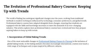 The Evolution of Professional Bakery Courses_ Keeping Up with Trends