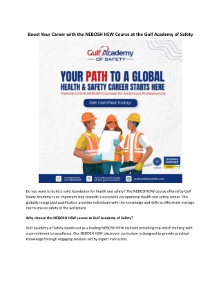 Boost Your Career with the NEBOSH HSW Course at the Gulf Academy of Safety