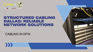 Reliable Structured Cabling in Dallas | Cabling in DFW