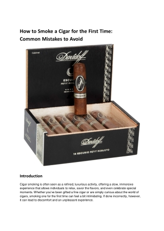 How to Smoke a Cigar for the First Time_ Common Mistakes to Avoid
