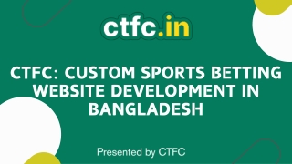 CTFC Custom Sports Betting Website Development in Bangladesh