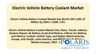 Electric Vehicle Battery Coolant Market