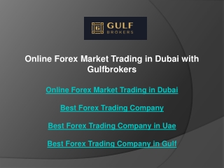 Online Forex Market Trading in Dubai with Gulfbrokers