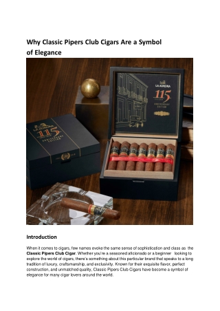 Why Classic Pipers Club Cigars Are a Symbol of Elegance