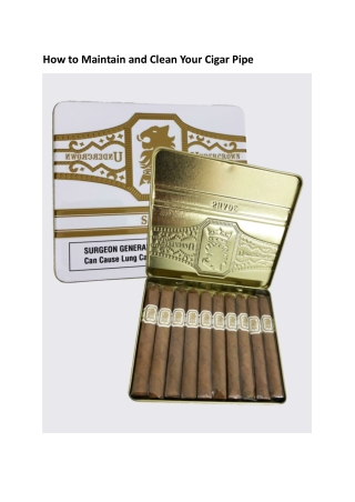 How to Maintain and Clean Your Cigar Pipe