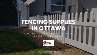 Fencing Supplies Ottawa - Premium Vinyl Fencing for Every Need