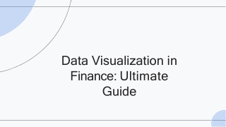 Data Visualization in Finance: Ultimate Guide