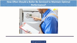 How Often Should a Boiler Be Serviced to Maintain Optimal Performance