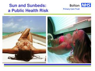 Sun and Sunbeds: a Public Health Risk