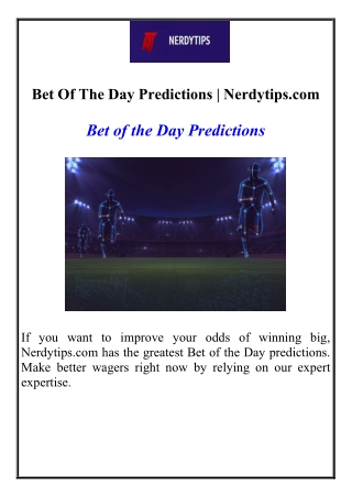 Bet Of The Day Predictions | Nerdytips.com