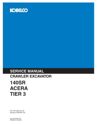 Kobelco 140SR ACERA TIER 3 Crawler Excavator Service Repair Manual Instant Download (Book Code No. S5YY0012E02)