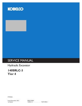 Kobelco 140SRLC-3 Tier 4 Hydraulic Excavator Service Repair Manual Instant Download (Book Code No. S5YY0024E02)