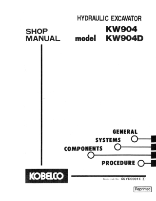 Kobelco KW904, KW904D HYDRAULIC EXCAVATOR Service Repair Manual Instant Download (Book Code No. S5YD0001E)