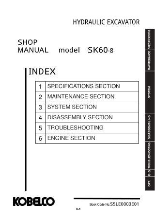 Kobelco SK60-8 HYDRAULIC EXCAVATOR Service Repair Manual Instant Download (Book Code No. S5LE0003E01)