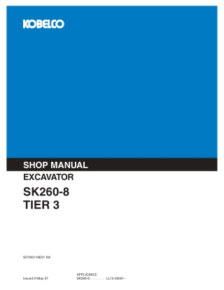 Kobelco SK260-8 TIER 3 EXCAVATOR Service Repair Manual Instant Download (Book Code No. S5YN0118E01)