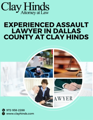 Experienced Assault Lawyer in Dallas County at Clay Hinds