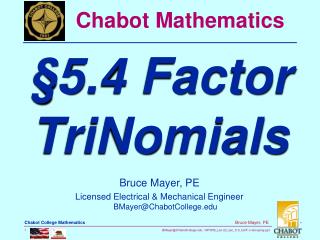 Bruce Mayer, PE Licensed Electrical &amp; Mechanical Engineer BMayer@ChabotCollege.edu