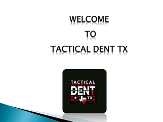 Mobile Paintless Dent Repair Dallas | Tactical Dent TX