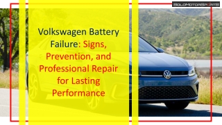 Volkswagen Battery Failure Signs, Prevention, and Professional Repair for Lasting Performance