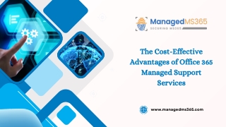 The Cost-Effective Advantages of Office 365 Managed Support Services