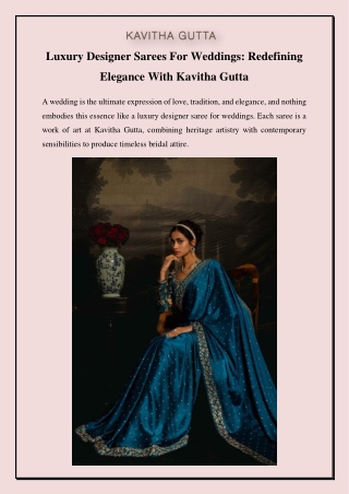 Luxury Designer Sarees For Weddings Redefining Elegance With Kavitha Gutta