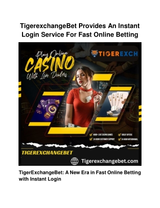 TigerexchangeBet Provides An Instant Login Service For Fast Online Betting