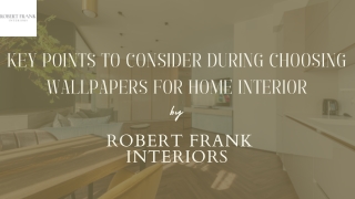 Key Points to Consider During Choosing Wallpapers for Home Interior