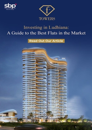 Investing in Ludhiana A Guide to the Best Flats on the Market