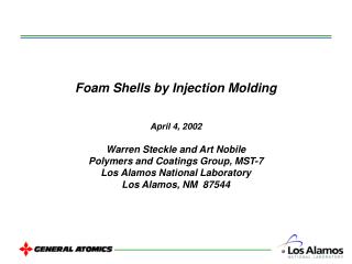 Foam hemishells have been prepared by injection molding