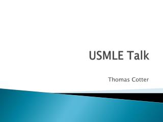USMLE Talk