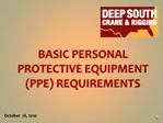BASIC PERSONAL PROTECTIVE EQUIPMENT PPE REQUIREMENTS