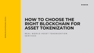 How to Choose the Right Blockchain for Asset Tokenization
