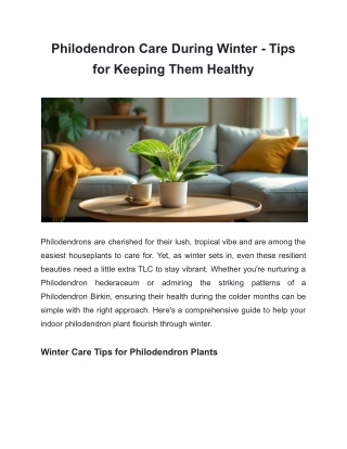 Philodendron Care During Winter - Tips for Keeping Them Healthy