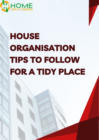 House Organisation Tips to Follow for a Tidy Place