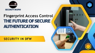Fingerprint Access Control: The Future of Secure Authentication