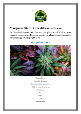 Marijuana Store  Greenlifecannabis.com
