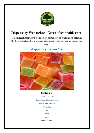 Dispensary Wenatchee  Greenlifecannabis.com