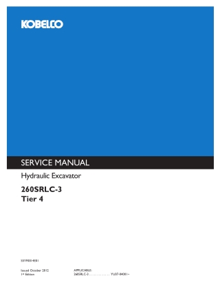 Kobelco 260SRLC-3 Tier 4 Hydraulic Excavator Service Repair Manual Instant Download (Book Code No. S5YF0014E01)