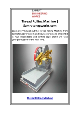 Thread Rolling Machine  Samratenggworks.com