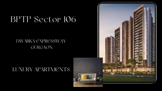 BPTP Sector 106 Gurgaon - Welcome Home World