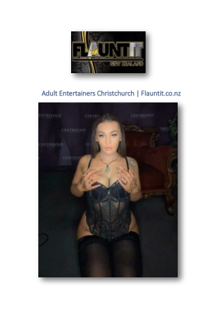 Adult Entertainers Christchurch | Flauntit.co.nz
