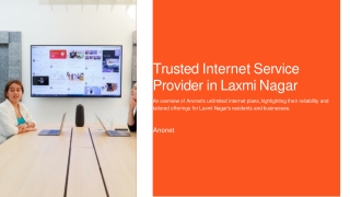 Trusted Internet Service Provider in Laxmi Nagar – Unlimited Plans Available