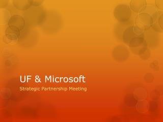 UF & Microsoft