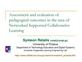 Assessment and evaluation of pedagogical outcomes in the area of Networked Supported Collaborative Learning