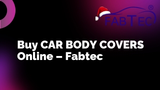 Buy CAR BODY COVERS Online – Fabtec